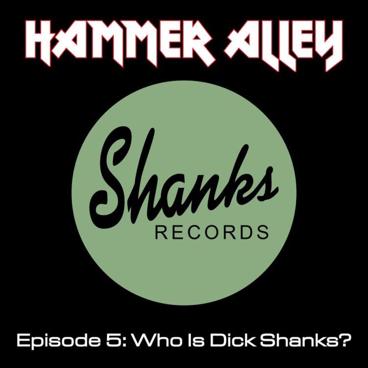 Podcast Episode 5 - Who Is Dick Shanks?